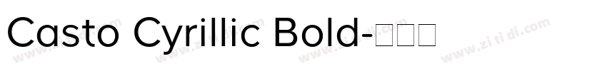 Casto Cyrillic Bold字体转换